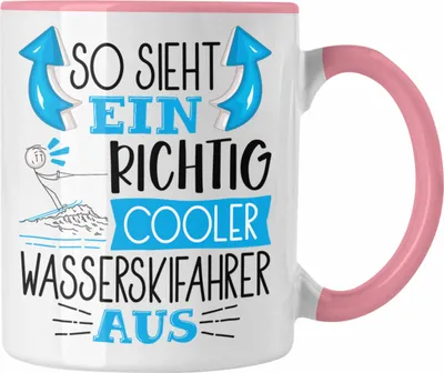 Produktbild von Trendation - So Sieht Ein Richtig Cooler Wasserskifahrer Aus Geschenk Tasse Lustiger Spruch Geschenkidee (Rosa)
