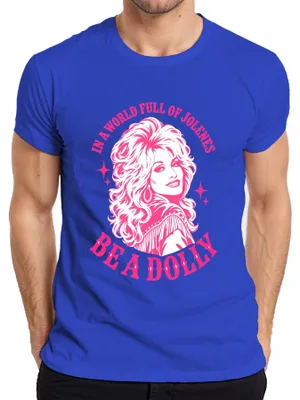 Productafbeelding van In een wereld vol Jolenes, wees een Dolly. Country muziek cowgirl T-shirt, blauw, maat L