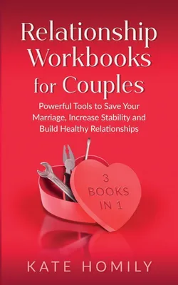 Produktbild von Relationship Workbooks for Couples - 3 Books in 1