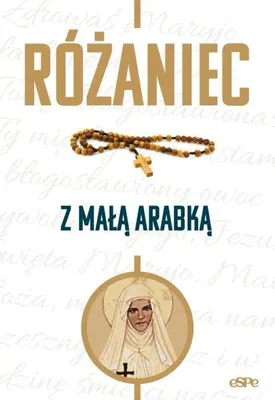 Image de Różaniec z Małą Arabką - Dorota Mazur