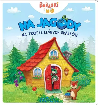 Produktbild von Bobaski i Miś - Na jagody. Na tropie leśnych... - Praca zbiorowa