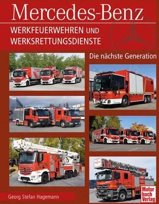 Produktbild von Mercedes-Benz Werkfeuerwehren und Werksrettungsdienste