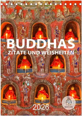 Produktbild von Buddhas Zitate und Weisheiten (Tischkalender 2026 DIN A5 hoch), CALVENDO Monatskalender