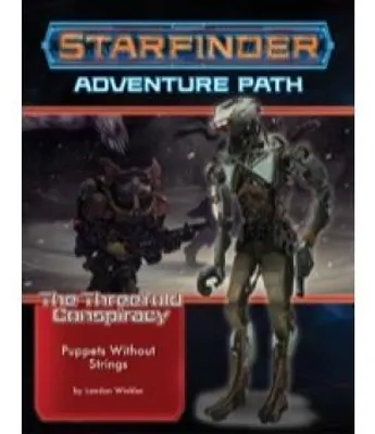 Productafbeelding van Starfinder Adventure Path: Puppets without Strings (The Threefold Conspiracy 6 of 6)