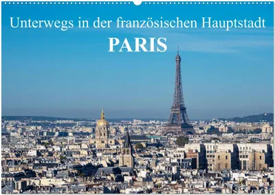 Produktbild von Unterwegs in der französischen Hauptstadt Paris (Wandkalender 2025 DIN A2 quer), CALVENDO Monatskalender