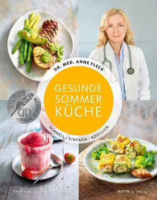Produktbild von Gesunde Sommerküche - Schnell, einfach, köstlich