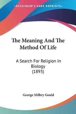 Produktbild von The Meaning And The Method Of Life