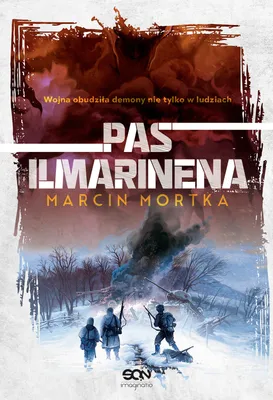 Produktbild von Powieść Pas Ilmarinena Marcin Mortka 432 strony