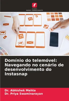 Produktbild von Domínio do telemóvel: Navegando no cenário de desenvolvimento do Instasnap