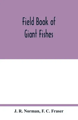 Produktbild von Field book of giant fishes