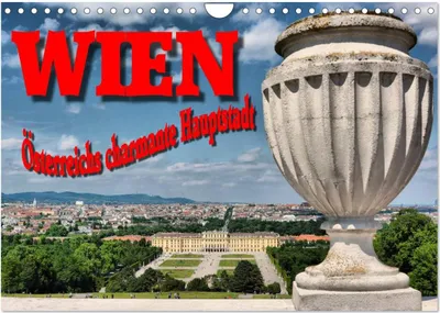Produktbild von Wien - Österreichs charmante Hauptstadt (Wandkalender 2025 DIN A4 quer), CALVENDO Monatskalender