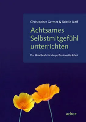 Produktbild von Achtsames Selbstmitgefühl unterrichten