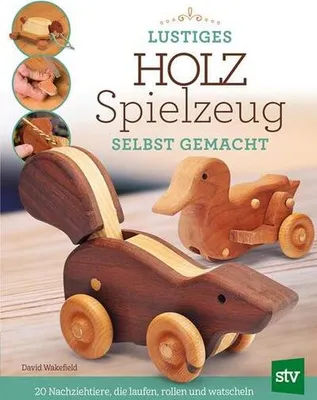 Obrázok produktu pre Lustiges Holzspielzeug selbst gemacht!