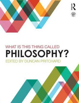 Produktbild von What is this thing called Philosophy?