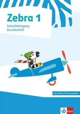 Produktbild von Zebra 1. Schreiblehrgang Grundschrift Klasse 1
