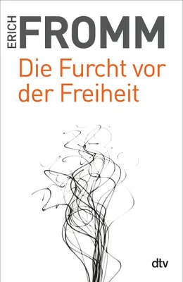 Produktbild von Die Furcht vor der Freiheit