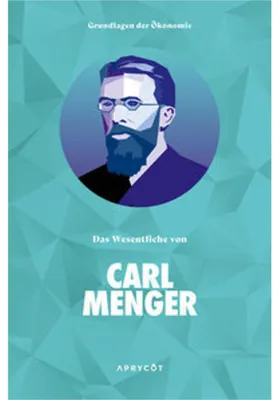 Obrázek produktu pro Grundlagen der Ökonomie: Das Wesentliche von Carl Menger