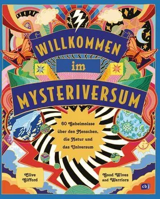 Image de Willkommen im Mysteriversum - 60 Geheimnisse über den Mensch, die Natur und das Universum