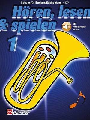 Produktbild von Hören, lesen & spielen, Schule für Bariton / Euphonium in C (BC), m. Audio-CD. Bd.1