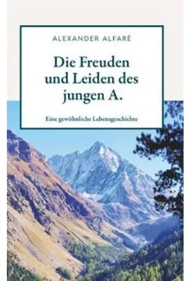 Produktbild von Die Freuden und Leiden des jungen A.