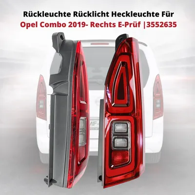 Produktbild von 1x Rückleuchte Rücklicht Heckleuchte Für Opel Combo 2019- Rechts E-Prüf |3552635