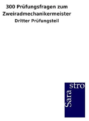 Produktbild von 300 Prüfungsfragen zum Zweiradmechanikermeister