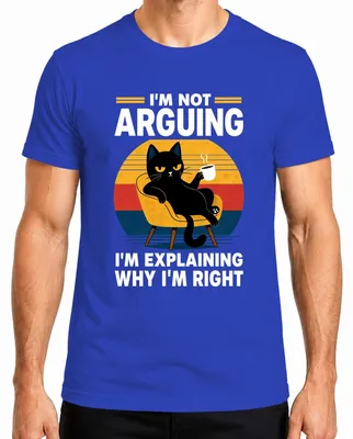 Imagen del producto de Camiseta azul para hombre, talla L, con la frase: "No estoy discutiendo, estoy explicando por qué tengo razón". (Estilo sarcástico)