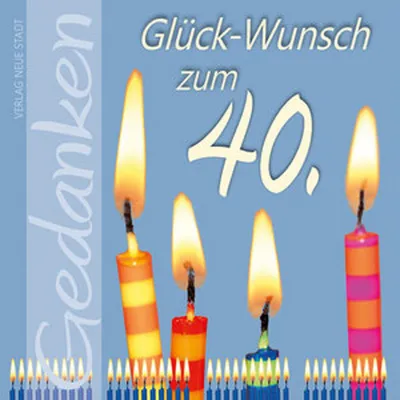 Produktbild von Glück-Wunsch zum 40.