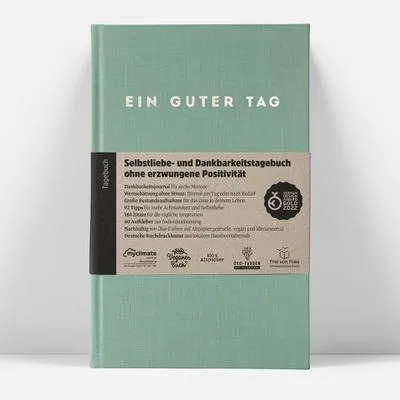 Produktbild von Ein guter Tag, Selbstliebe- und Dankbarkeitstagebuch. Nur 5-6 Minuten am Tag. Für Dankbarkeit, Achtsamkeit, Journaling, Tagebuch (Seegrün)