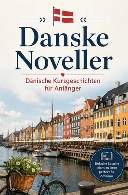 Immagine prodotto di Danske Noveller - Dänische Kurzgeschichten für Anfänger