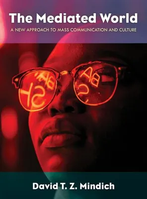 Produktbild von Mindich, D: Mediated World