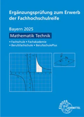 Produktbild von Ergänzungsprüfung zum Erwerb der Fachhochschulreife - Mathematik Technik