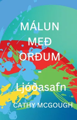 Produktbild von MÁLUN MEÐ ORÐUM - Ljóðasafn ICELANDIC EDITION