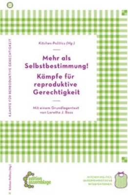 Obrázek produktu pro Mehr als Selbstbestimmung - Kämpfe für reproduktive Gerechtigkeit