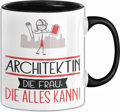 Produktbild von Architektin Geschenk Tasse Becher Die Frau Die Allen Kann Geschenkidee für eine Architektin Lustig (Schwarz)