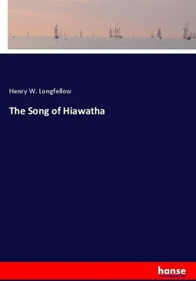 Produktbild von The Song of Hiawatha