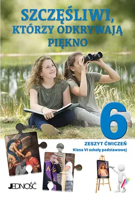 Zdjęcie produktu dla Religionsarbeitsheft für die 6. Klasse der Grundschule - Glücklich sind, wer Schönheit entdeckt