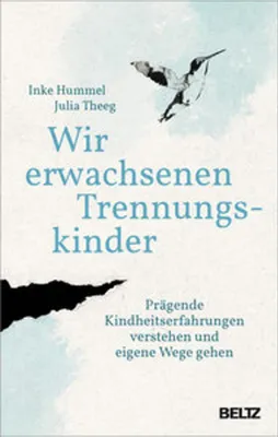 Produktbild von Wir erwachsenen Trennungskinder