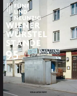 Produktbild von Fünfundneunzig Wiener Würstelstände