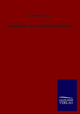 Produktbild von Handbuch der Kartoffeltrocknerei
