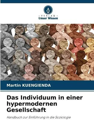 Produktbild von Das Individuum in einer hypermodernen Gesellschaft