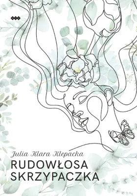 Zdjęcie produktu dla Rudowłosa skrzypaczka - Julia Klara Klepacka (Buch auf Polnisch)