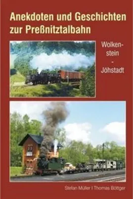 Obrázek produktu pro Anekdoten und Geschichten zur Preßnitztalbahn