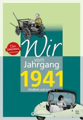 Obrázok produktu pre Wir vom Jahrgang 1941 - Kindheit und Jugend