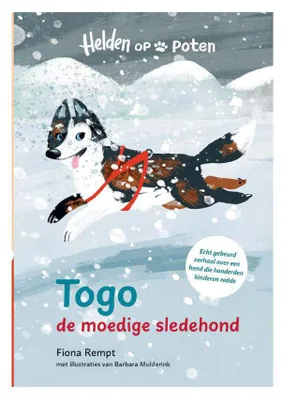 Obrázok produktu pre Herausgeber Kluitman Helden auf Beinen. Togo, der mutige Schlittenhund