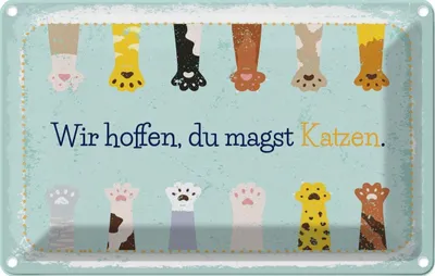 Produktbild von vianmo Blechschild 12x18 cm Katze wir hoffen du magst Katzen