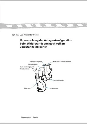 Produktbild von Untersuchung der Anlagenkonfiguration beim Widerstandspunktschweißen von Stahlfeinblechen