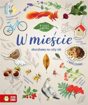 Image de W zgodzie z naturą. W mieście - opracowanie zbiorowe