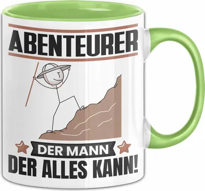 Produktbild von Abenteurer Tasse Geschenk für Abenteurer Der Mann Der Alles Kann Geschenkidee zum Geburtstag (Grün)