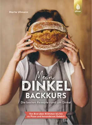 Produktbild von Mein Dinkel-Backkurs